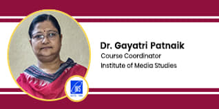 Institute of Media Studies, Course Coordinator: Dr Gayatri Patnaik Interview